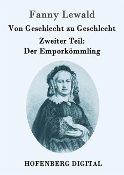 Von Geschlecht zu Geschlecht (eBook, ePUB) - Fanny Lewald