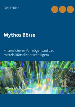 Mythos Börse (eBook, ePUB) - Feiden, Dirk