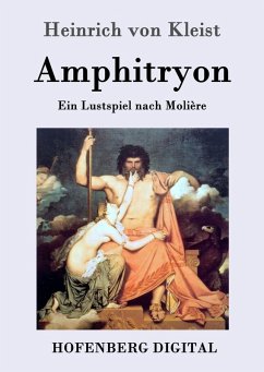 Amphitryon (eBook, ePUB) - Kleist, Heinrich Von