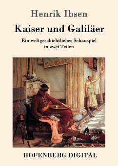 Kaiser und Galiläer (eBook, ePUB) - Henrik Ibsen