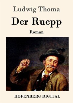 Der Ruepp (eBook, ePUB) - Ludwig Thoma