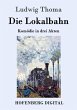 Die Lokalbahn (eBook, ePUB) - Bild 1