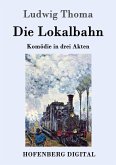 Die Lokalbahn (eBook, ePUB)