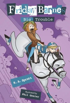 Big Trouble: A Friday Barnes Mystery (eBook, ePUB) - Spratt, R. A.