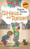 Ein Haus auf Reisen (eBook, ePUB)