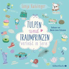 Verliebt in Serie 3: Tulpen und Traumprinzen - Verliebt in Serie, Folge 3 (MP3-Download) - Kaiblinger , Sonja