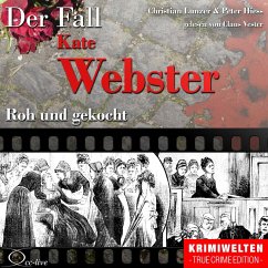 True Crime - Roh und gekocht (Der Fall Kate Webster) (MP3-Download)