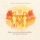 Mira sucht das Herz der Welt (Teil1: Durch Eis und Feuer) (MP3-Download)