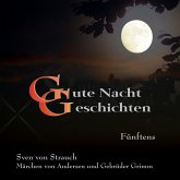 Gute Nacht Geschichten, Fünftens (MP3-Download)