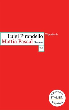 Mattia Pascal (eBook, ePUB) - Pirandello, Luigi