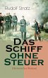 Das Schiff ohne Steuer (Historischer... - Bild 1