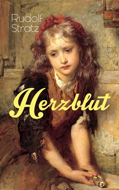 Herzblut (eBook, ePUB) - Stratz, Rudolf