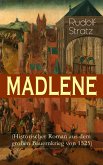 MADLENE (Historischer Roman aus dem großen Bauernkrieg von 1525) (eBook, ePUB)