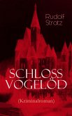 Schloss Vogelöd (Kriminalroman) (eBook, ePUB)