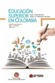 Educación superior en Colombia (eBook, ePUB)