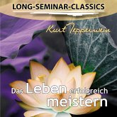 Das Leben erfolgreich meistern - Long-Seminar-Classics (MP3-Download) Das Leben erfolgreich meistern - Long-Seminar-Classics (MP3-Download)