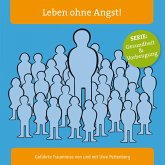 Leben ohne Angst! (MP3-Download) Leben ohne Angst! (MP3-Download)