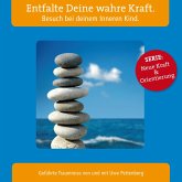 Entfalte Deine wahre Kraft. Besuch bei deinem Inneren Kind. (MP3-Download) Entfalte Deine wahre Kraft. Besuch bei deinem Inneren Kind. (MP3-Download)