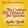 The Coalman the Dragon and the Buddha... - Bild 1