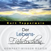 Der Lebens-Führerschein - Kompakt-Wissen Basics (MP3-Download)