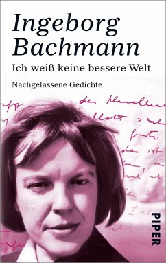Ich weiß keine bessere Welt (eBook, ePUB) - Bachmann, Ingeborg