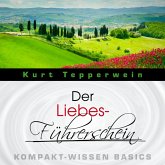 Der Liebes-Führerschein - Kompakt-Wissen Basics (MP3-Download)