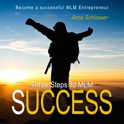 Cover Three Steps to Mlm Success - Become a Successful Mlm Entrepreneur (MP3-Download)