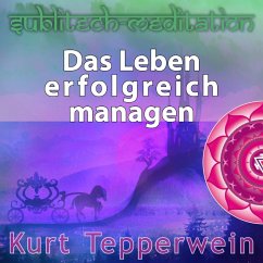 Cover Das Leben erfolgreich managen - Sublitech-Meditation (MP3-Download)