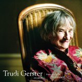 Trudi Gerster erzählt (MP3-Download)
