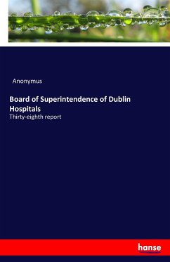 Board of Superintendence of Dublin Hospitals - Anonym