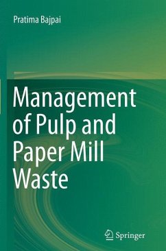 Management of Pulp and Paper Mill Waste - Bajpai, Pratima