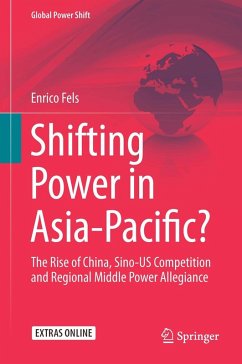 Shifting Power in Asia-Pacific? - Fels, Enrico