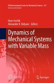 Dynamics of Mechanical Systems with Variable Mass Dynamics of Mechanical Systems with Variable Mass