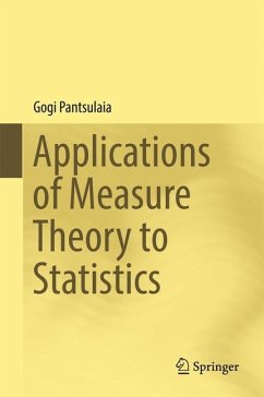 Applications of Measure Theory to Statistics - Pantsulaia, Gogi