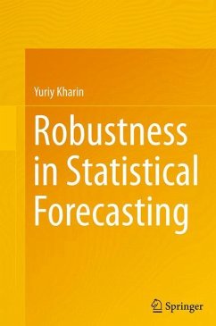 Robustness in Statistical Forecasting - Kharin, Yuriy