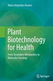 Plant Biotechnology for Health