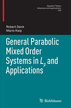 General Parabolic Mixed Order Systems in Lp and Applications - Denk, Robert;Kaip, Mario