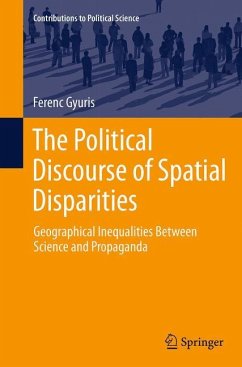 The Political Discourse of Spatial Disparities - Gyuris, Ferenc