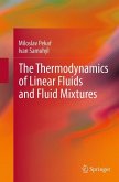 The Thermodynamics of Linear Fluids and Fluid Mixtures