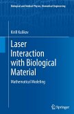 Laser Interaction with Biological Material