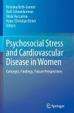 Psychosocial Stress and Cardiovascular Disease in Women