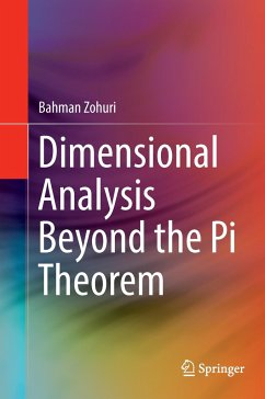 Dimensional Analysis Beyond the Pi Theorem - Zohuri, Bahman