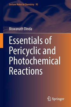 Essentials of Pericyclic and Photochemical Reactions - Dinda, Biswanath