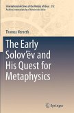 The Early Solov¿ëv and His Quest for Metaphysics