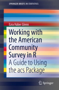 Working with the American Community Survey in R - Glenn, Ezra Haber