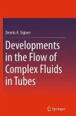 Developments in the Flow of Complex Fluids in Tubes