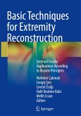 Basic Techniques for Extremity Reconstruction