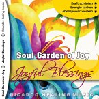 Soul-Garden of Joy - Joyful Blessings (MP3-Download)
