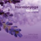Hormonyoga bei Stress (MP3-Download)