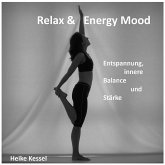 Relax & Energy Mood: Entspannung, Innere Balance und Stärke (MP3-Download)